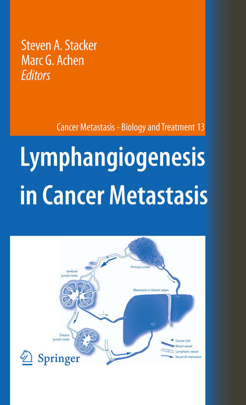 Book cover of Lymphangiogenesis in Cancer Metastasis (2009) (Cancer Metastasis - Biology and Treatment #13)