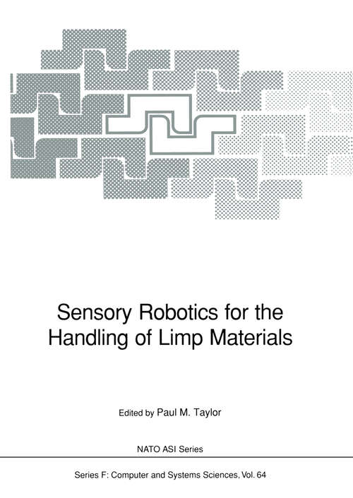 Book cover of Sensory Robotics for the Handling of Limp Materials (1990) (NATO ASI Subseries F: #64)