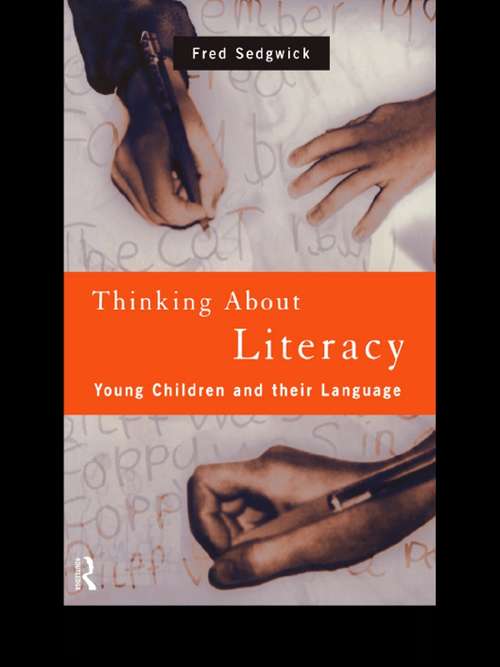 Book cover of Thinking About Literacy: Young Children and Their Language