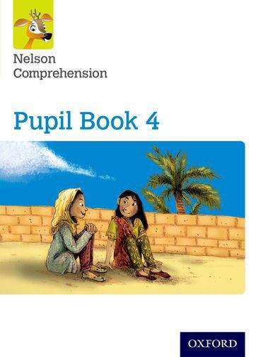 Book cover of Nelson Comprehension: Year 4/Primary 5: Pupil Book 4 (2)