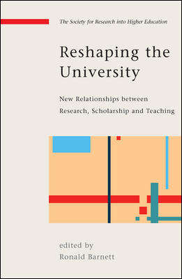 Book cover of Reshaping the University (UK Higher Education OUP  Humanities & Social Sciences Higher Education OUP)