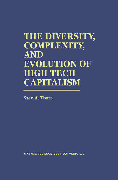 Book cover of The Diversity, Complexity, and Evolution of High Tech Capitalism (1995)