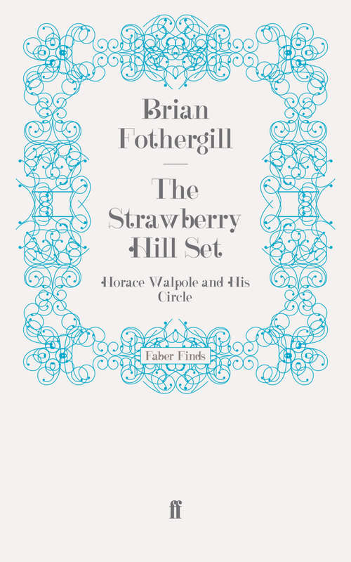 Book cover of The Strawberry Hill Set: Horace Walpole and His Circle (Main)
