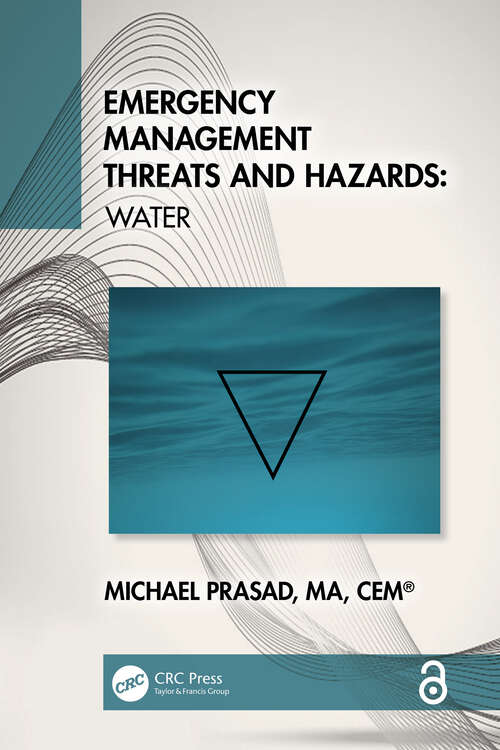 Book cover of Emergency Management Threats and Hazards: Water