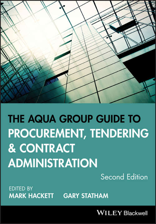 Book cover of The Aqua Group Guide to Procurement, Tendering and Contract Administration (2)