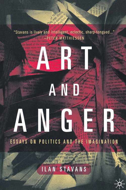 Book cover of Art and Anger: Essays on Politics and the Imagination (1st ed. 1996)
