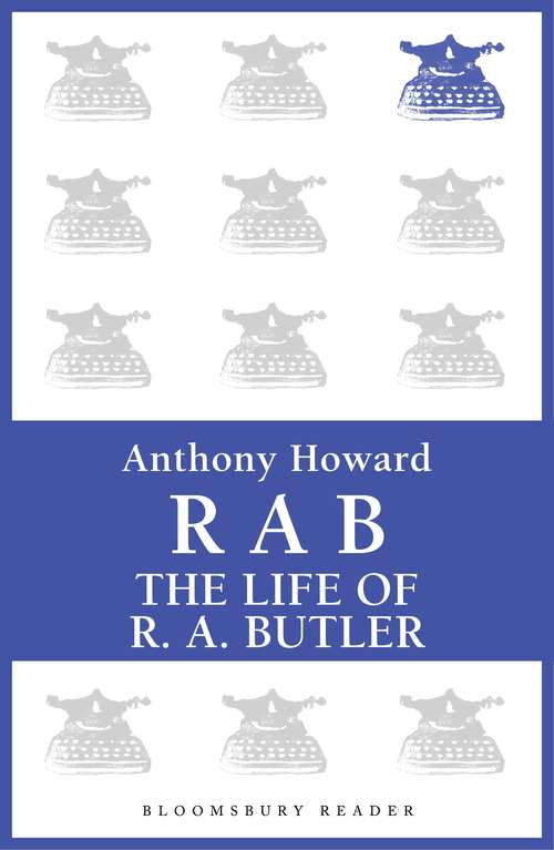 Book cover of RAB: The Life of R.A. Butler