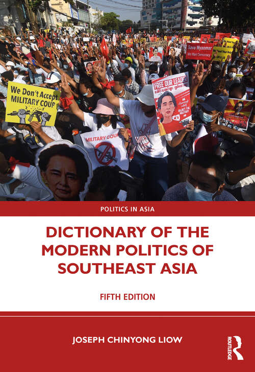 Book cover of Dictionary of the Modern Politics of Southeast Asia (5) (Politics in Asia)