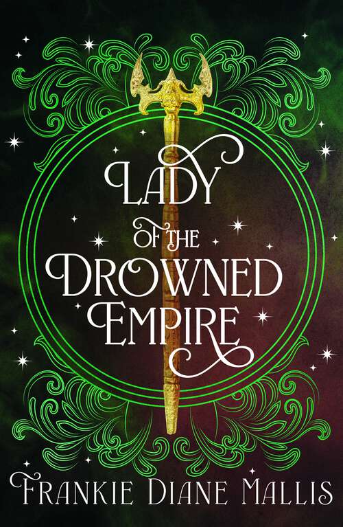 Book cover of Lady of the Drowned Empire: the third book in the Drowned Empire romantasy series (Drowned Empire Series #12)