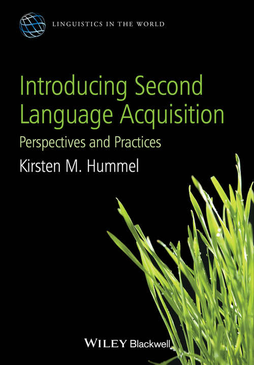 Book cover of Introducing Second Language Acquisition: Perspectives and Practices (Linguistics in the World)