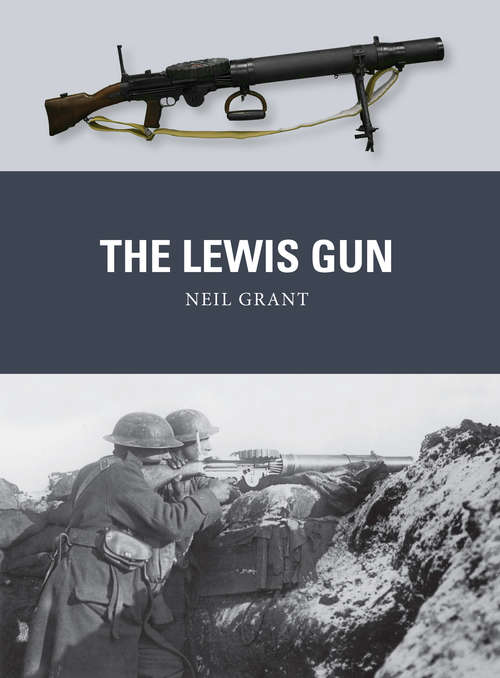 Book cover of The Lewis Gun (Weapon #34)