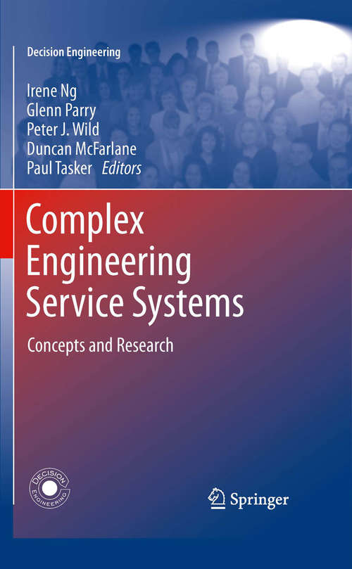 Book cover of Complex Engineering Service Systems: Concepts and Research (2011) (Decision Engineering)