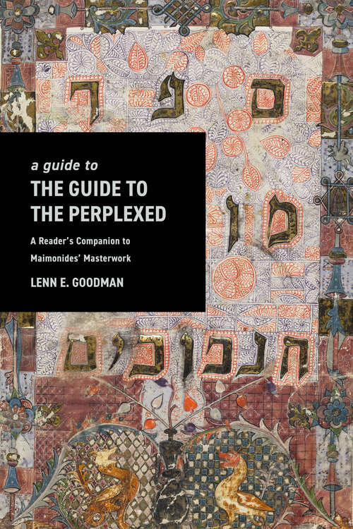 Book cover of A Guide to The Guide to the Perplexed: A Reader’s Companion to Maimonides’ Masterwork