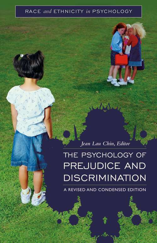 Book cover of The Psychology of Prejudice and Discrimination: A Revised And Condensed Edition (Race and Ethnicity in Psychology)