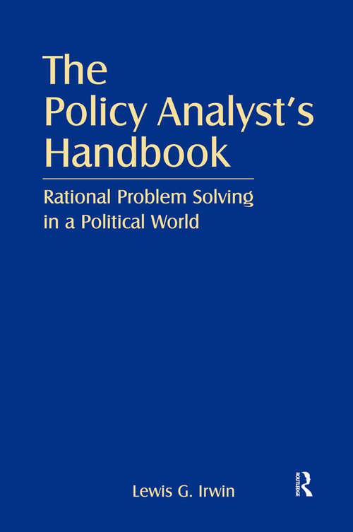 Book cover of The Policy Analyst's Handbook: Rational Problem Solving in a Political World