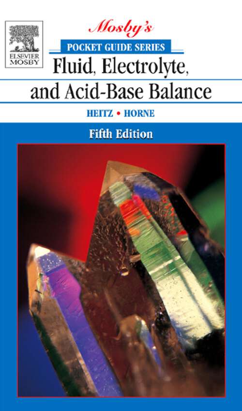 Book cover of Pocket Guide to Fluid, Electrolyte, and Acid-Base Balance - E-Book (Nursing Pocket Guides)