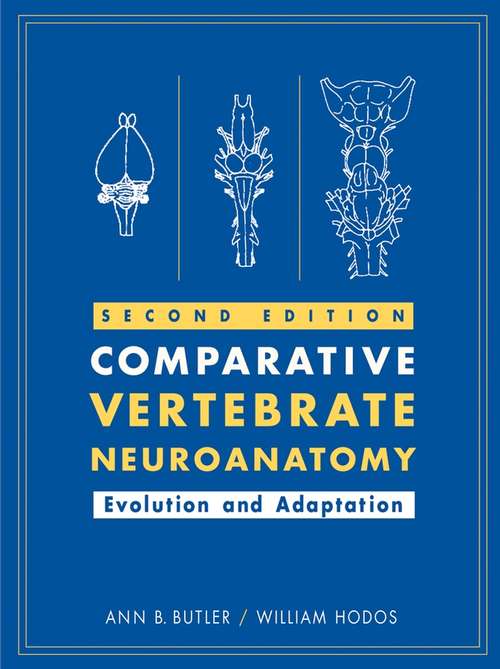 Book cover of Comparative Vertebrate Neuroanatomy: Evolution and Adaptation (2)