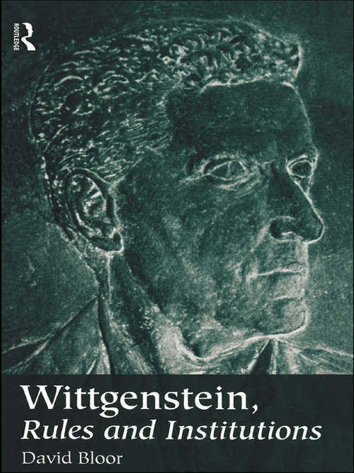 Book cover of Wittgenstein, Rules and Institutions