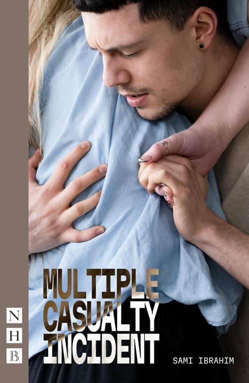 Book cover of Multiple Casualty Incident (Nhb Modern Plays Ser.)