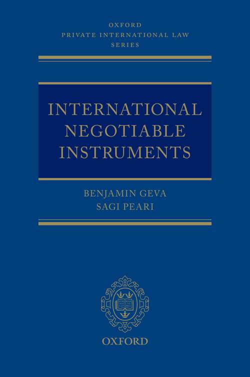 Book cover of International Negotiable Instruments (Oxford Private International Law Series)