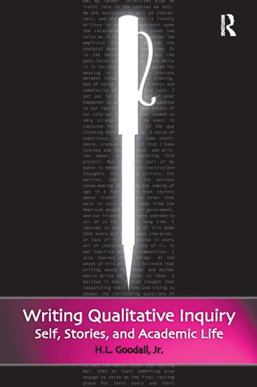 Book cover of Writing Qualitative Inquiry: Self, Stories, and Academic Life (Writing Lives: Ethnographic Narratives)
