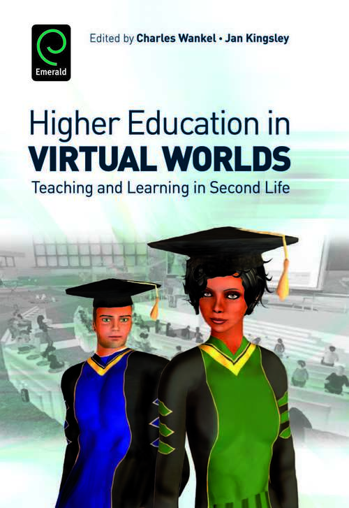 Book cover of Higher Education in Virtual Worlds: Teaching and Learning in Second Life (0)