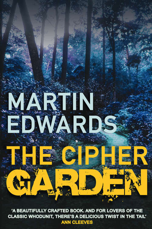 Book cover of The Cipher Garden: The evocative and compelling cold case mystery (Lake District Cold-Case Mysteries #2)