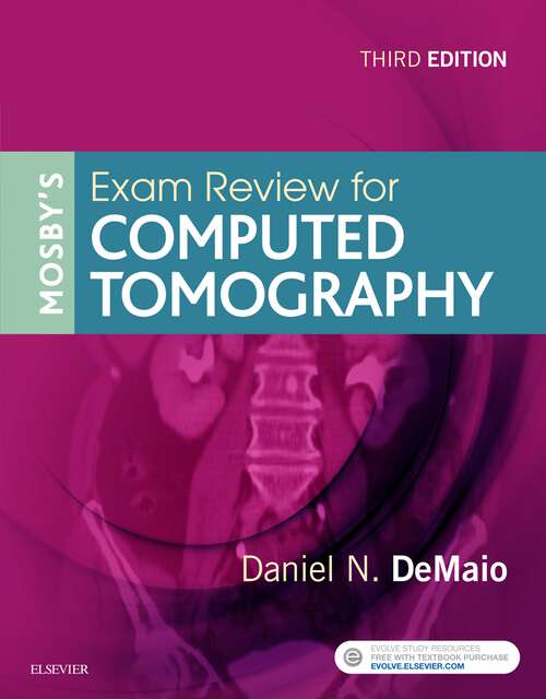 Book cover of Mosby's Exam Review for Computed Tomography - E-Book: Mosby's Exam Review for Computed Tomography - E-Book (3)