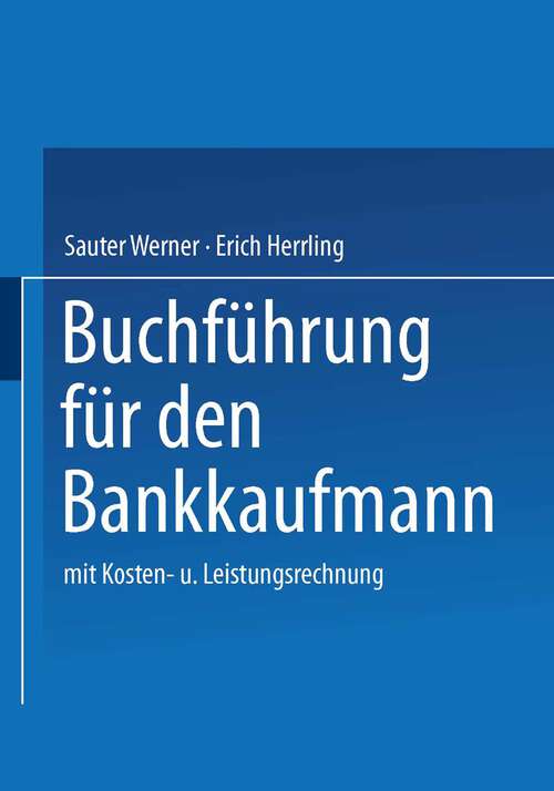 Book cover of Buchführung für den Bankkaufmann: mit Kosten- und Leistungsrechnung (1987)