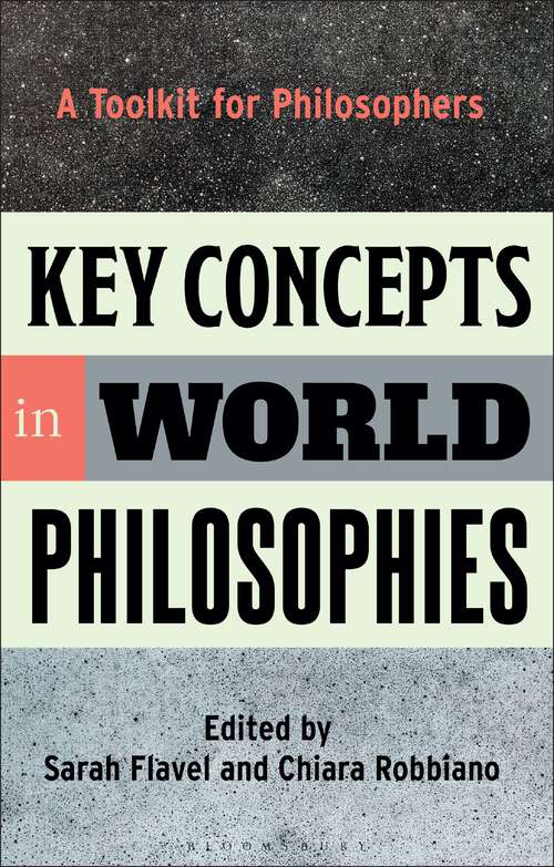 Book cover of Key Concepts in World Philosophies: A Toolkit for Philosophers