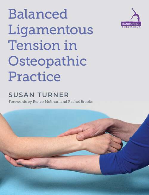 Book cover of Balanced Ligamentous Tension in Osteopathic Practice
