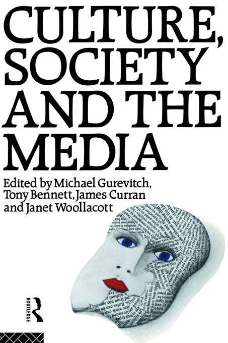 Book cover of Culture, Society and the Media