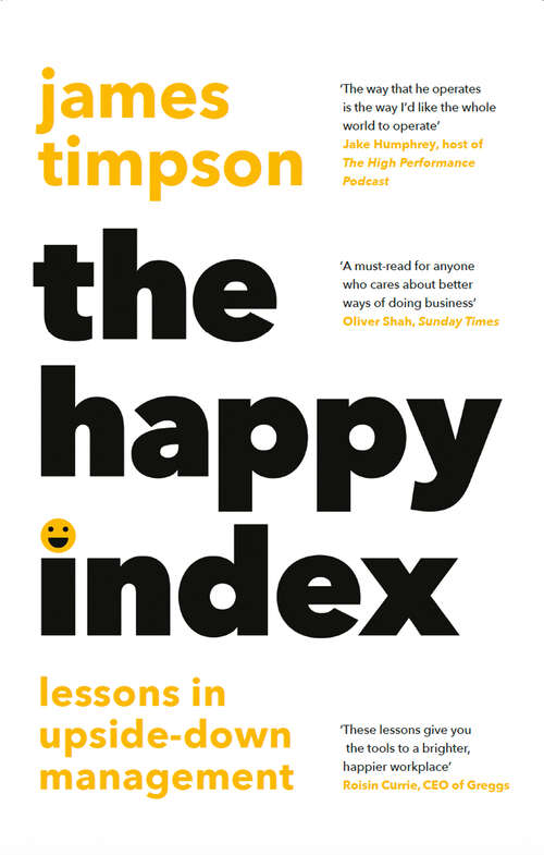 Book cover of The Happy Index: Lessons In Upside-down Management (ePub edition)