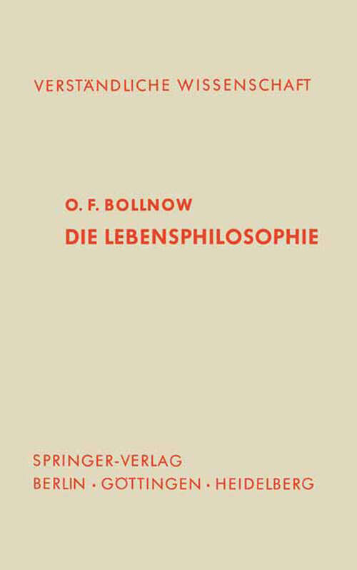 Book cover of Die Lebensphilosophie (1958) (Verständliche Wissenschaft #70)