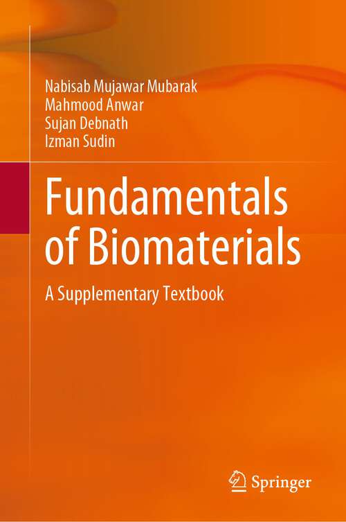 Book cover of Fundamentals of Biomaterials: A Supplementary Textbook (1st ed. 2023)