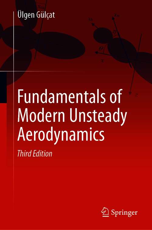 Book cover of Fundamentals of Modern Unsteady Aerodynamics (3rd ed. 2021)