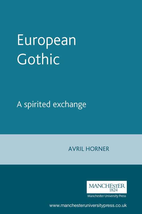 Book cover of European Gothic: A spirited exchange