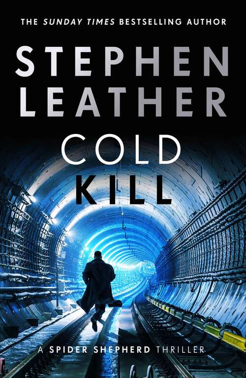 Book cover of Cold Kill: The 3rd Spider Shepherd Thriller (The Spider Shepherd Thrillers #3)