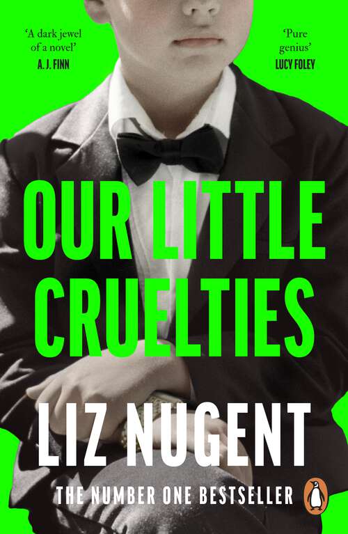 Book cover of Our Little Cruelties: A new psychological suspense from the No.1 bestseller