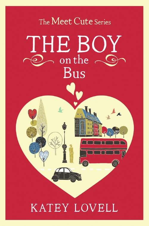 Book cover of The Boy on the Bus: A Short Story (ePub edition) (The Meet Cute)