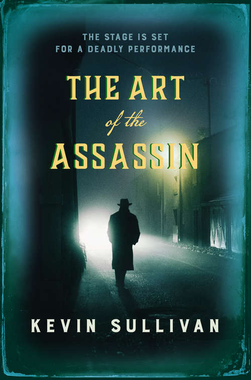 Book cover of The Art of the Assassin: The compelling historical whodunnit