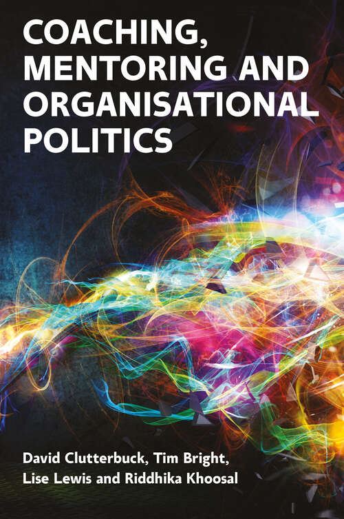 Book cover of EBOOK: Coaching, Mentoring and Organisational Politics