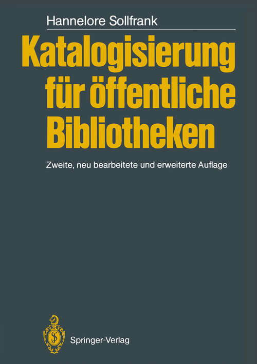 Book cover of Katalogisierung für Öffentliche Bibliotheken (2. Aufl. 1987)