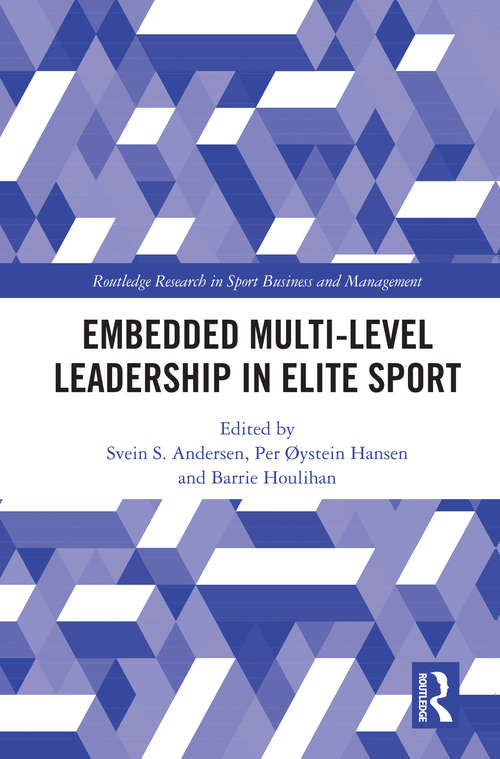 Book cover of Embedded Multi-Level Leadership in Elite Sport (Routledge Research in Sport Business and Management)