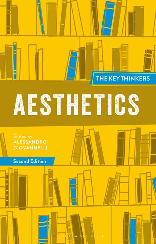 Book cover of Aesthetics: The Key Thinkers (Key Thinkers)