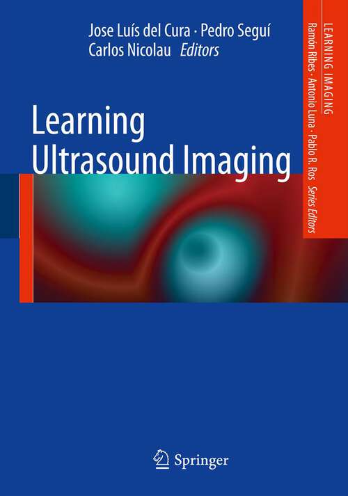 Book cover of Learning Ultrasound Imaging (2012) (Learning Imaging)