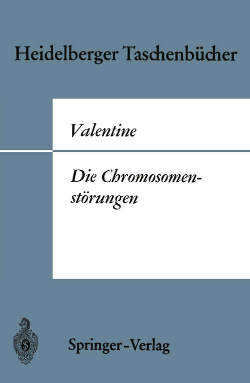 Book cover of Die Chromosomenstörungen: Eine Einführung für Kliniker (1968) (Heidelberger Taschenbücher #45)