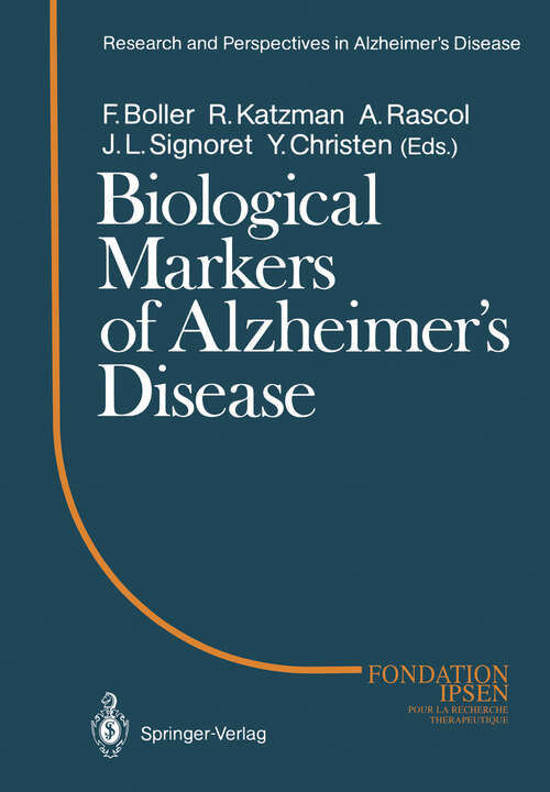 Book cover of Biological Markers of Alzheimer’s Disease (1989) (Research and Perspectives in Alzheimer's Disease)