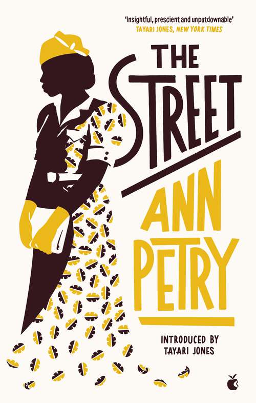 Book cover of The Street: A Novel (Virago Modern Classics Ser.)