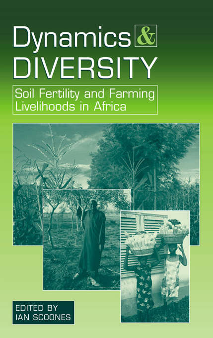 Book cover of Dynamics and Diversity: Soil Fertility and Farming Livelihoods in Africa